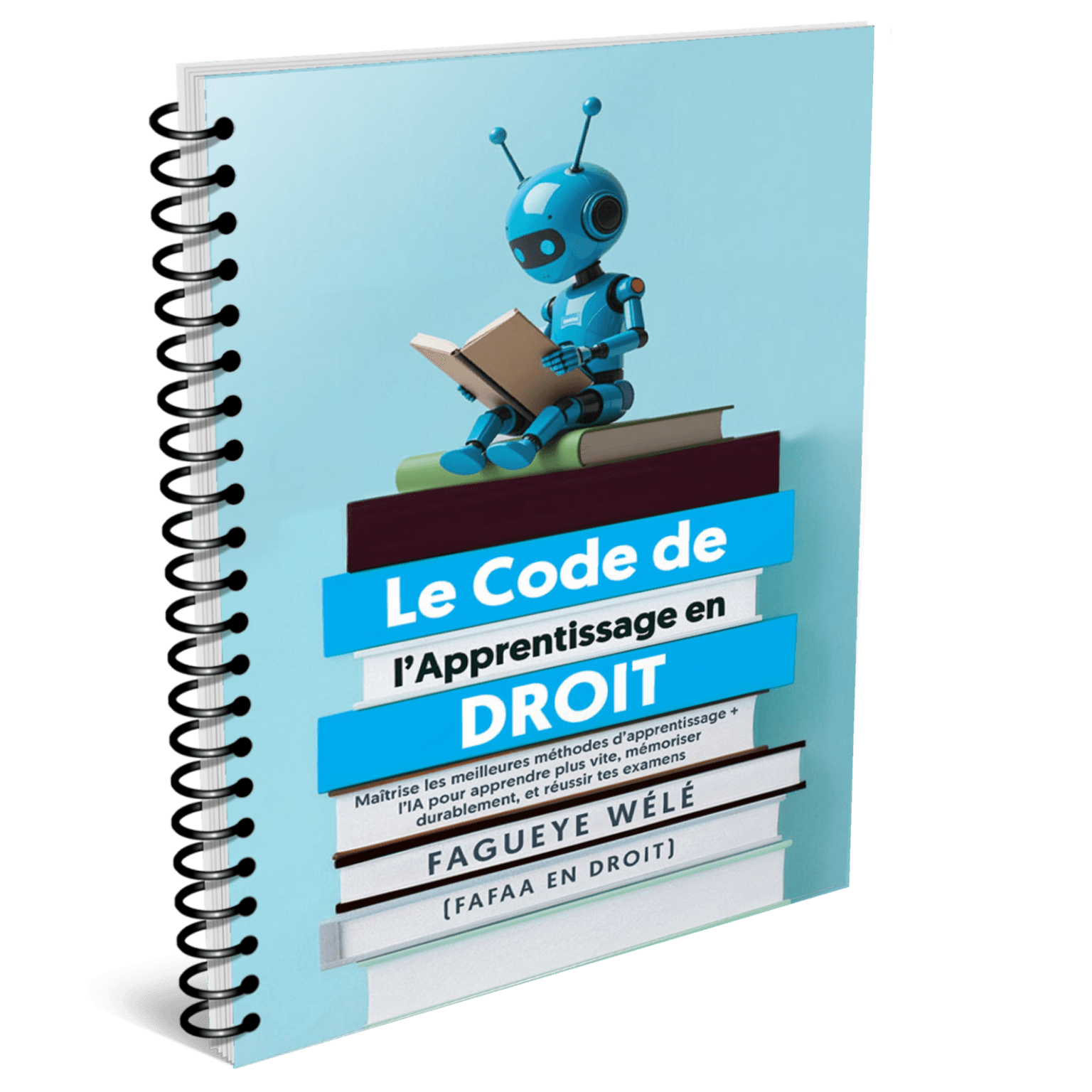 Couverture de l'ebook Le Code de l'Apprentissage en Droit par Fagueye Wélé